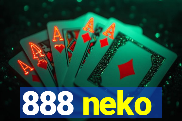 888 neko